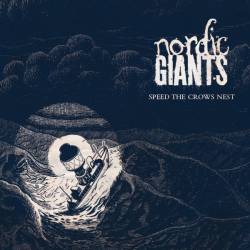 Nordic Giants : Speed the Crows Nest